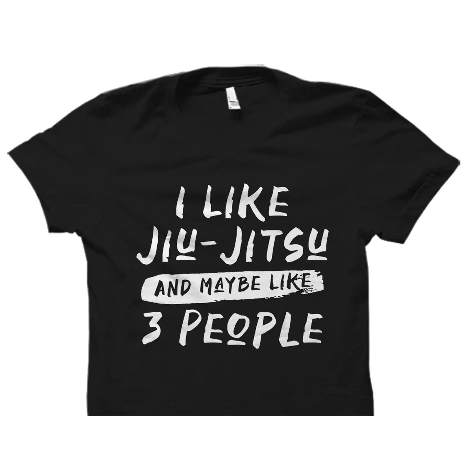 Vintage Fashion Quotes - I Like Jiu Jitsu And Maybe